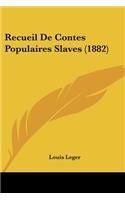 Recueil De Contes Populaires Slaves (1882): (French)