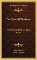 Two Classes Of Workmen