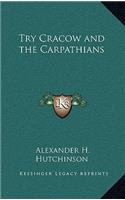 Try Cracow and the Carpathians