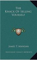 Knack Of Selling Yourself