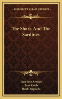 Shark And The Sardines