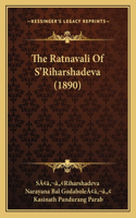 The Ratnavali Of S'Riharshadeva (1890)