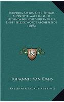 Scoperos Satyra, Ofte Thyrsis Minnewit, Waer Inne De Hedendaeghsche Vrijery Klaer Ende Helder Wordt Afghebeeldt (1668)