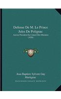 Defense De M. Le Prince Jules De Polignac