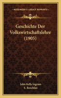 Geschichte Der Volkswirtschaftslehre (1905)