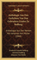 Anthologie Aus Den Gedichten Von Den Gebrudern Grafen Zu Stolberg