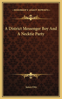 A District Messenger Boy And A Necktie Party