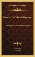 University Of California Pilgrimage