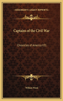 Captains of the Civil War: Chronicles of America V31