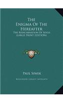 The Enigma of the Hereafter
