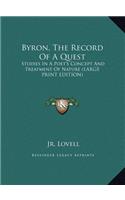 Byron, the Record of a Quest