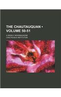 The Chautauquan (Volume 50-51); A Weekly Newsmagazine