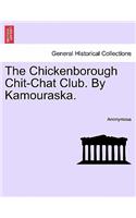 The Chickenborough Chit-Chat Club. by Kamouraska.Vol.I: (English)