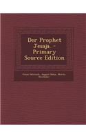 Der Prophet Jesaja.
