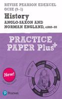 Pearson REVISE Edexcel GCSE History Anglo-Saxon and Norman England, c1060-88: Practice Paper Plus incl. online revision and quizzes - for 2025 and 2026 exams