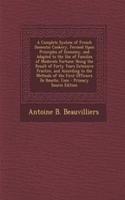 A Complete System of French Domestic Cookery, Formed Upon Principles of Economy, and Adapted to the Use of Families of Moderate Fortune