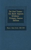 Tat Und Traum