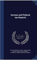 Income and Federal tax Reports