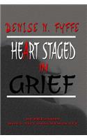 Heart Staged in Grief