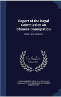 Report of the Royal Commission on Chinese Immigration