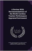 A Review with Recommendations of the North Carolina Teacher Performance Appraisal Instrument