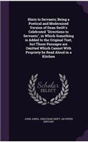 Hints to Servants; Being a Poetical and Modernised Version of Dean Swift's Celebrated 