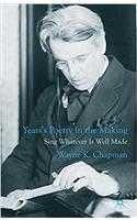 Yeats's Poetry in the Making