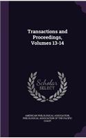 Transactions and Proceedings, Volumes 13-14