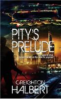 Pity's Prelude