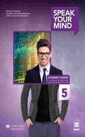 Speak Your Mind Level 5 Student’s Book + Access to Student’s App and Digital Student’s Book