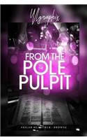 From the Pole to the Pulpit