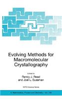 Evolving Methods for Macromolecular Crystallography
