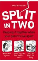 Split in Two