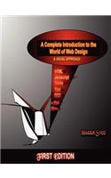 Complete Introduction to the World of Web Design: A Visual Approach