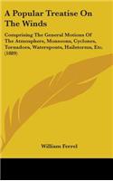 A Popular Treatise On The Winds