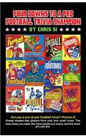 Four Downs to a Pro Football Trivia Champion