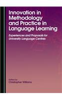 Innovation in Methodology and Practice in Language Learning