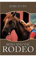 Reno and the Rodeo