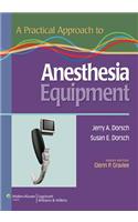 A Practical Approach to Anesthesia Equipment