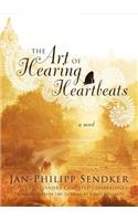 The Art of Hearing Heartbeats Lib/E