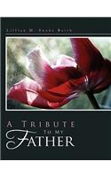Tribute to My Father