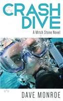 Crash Dive: A Mitch Stone Novel