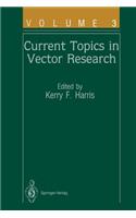 Current Topics in Vector Research