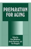 Preparation for Aging