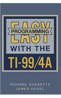 Easy Programming with the Ti-99/4a