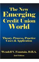 The New Emerging Credit Union World