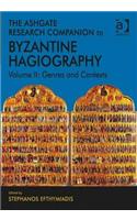 The Ashgate Research Companion to Byzantine Hagiography: Volume II Volume II: Genres and Contexts