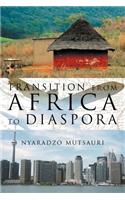 Transition from Africa to Diaspora