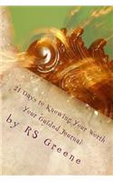 21 Days to Knowing Your Worth: Your Personal Journal
