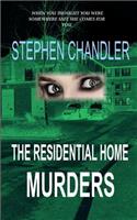 Residential Home Murders